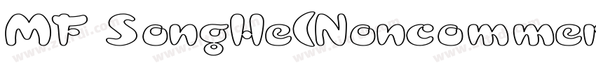 MF SongHe(Noncommerc字体转换